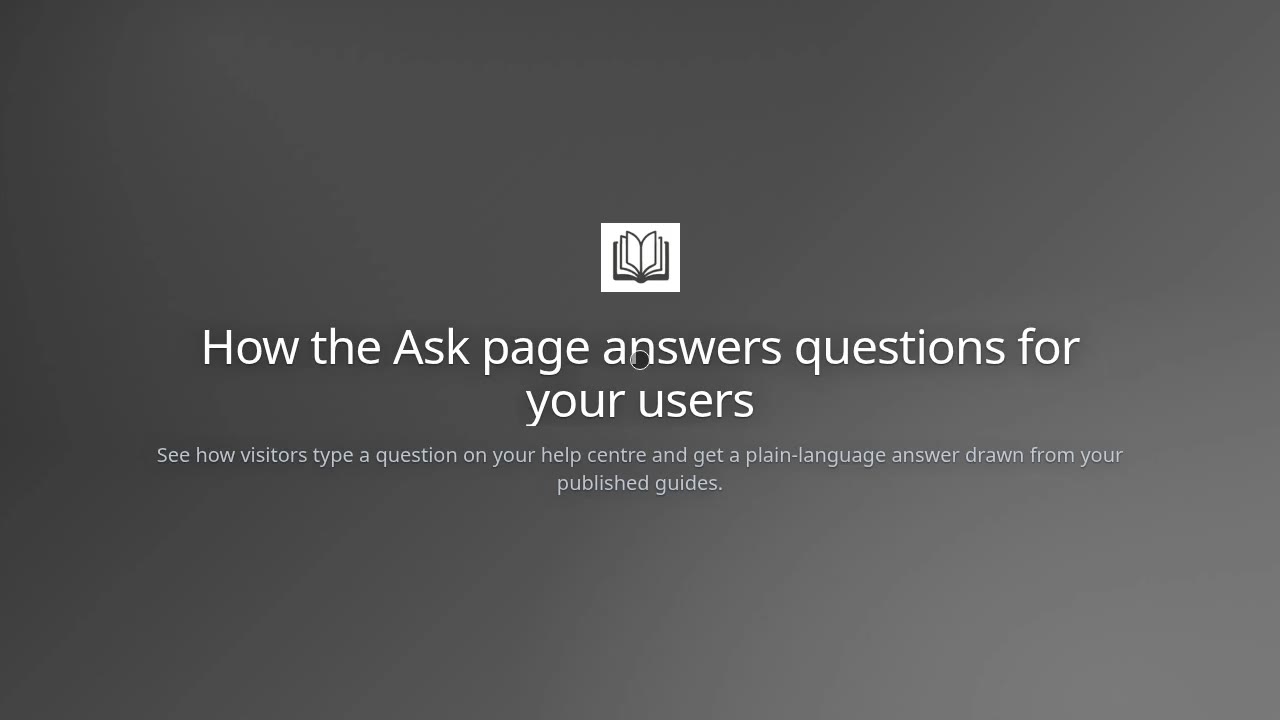 How the Ask page answers questions for your users